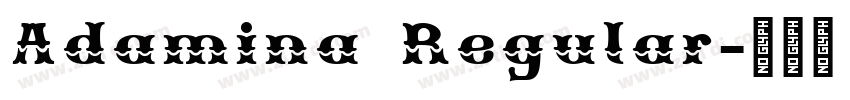 Adamina Regular字体转换